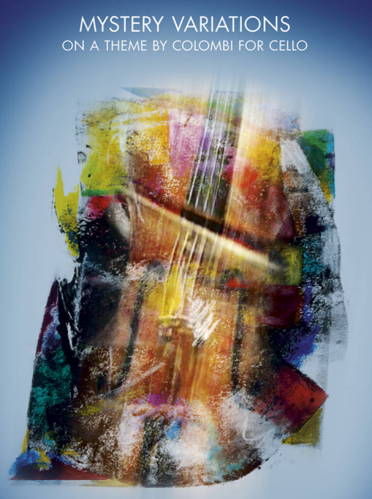 Anssi Kartunnen: Mystery Variations On A Theme By Colombi: Cello Solo