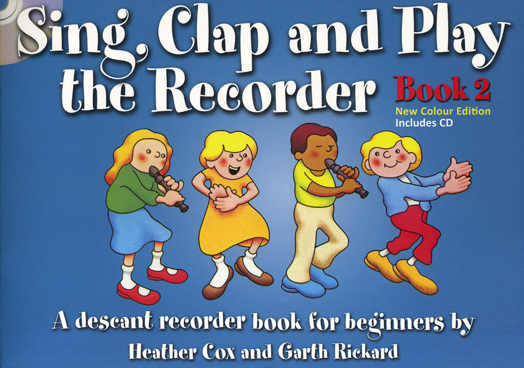 Sing, Clap and Play The Recorder Book 2