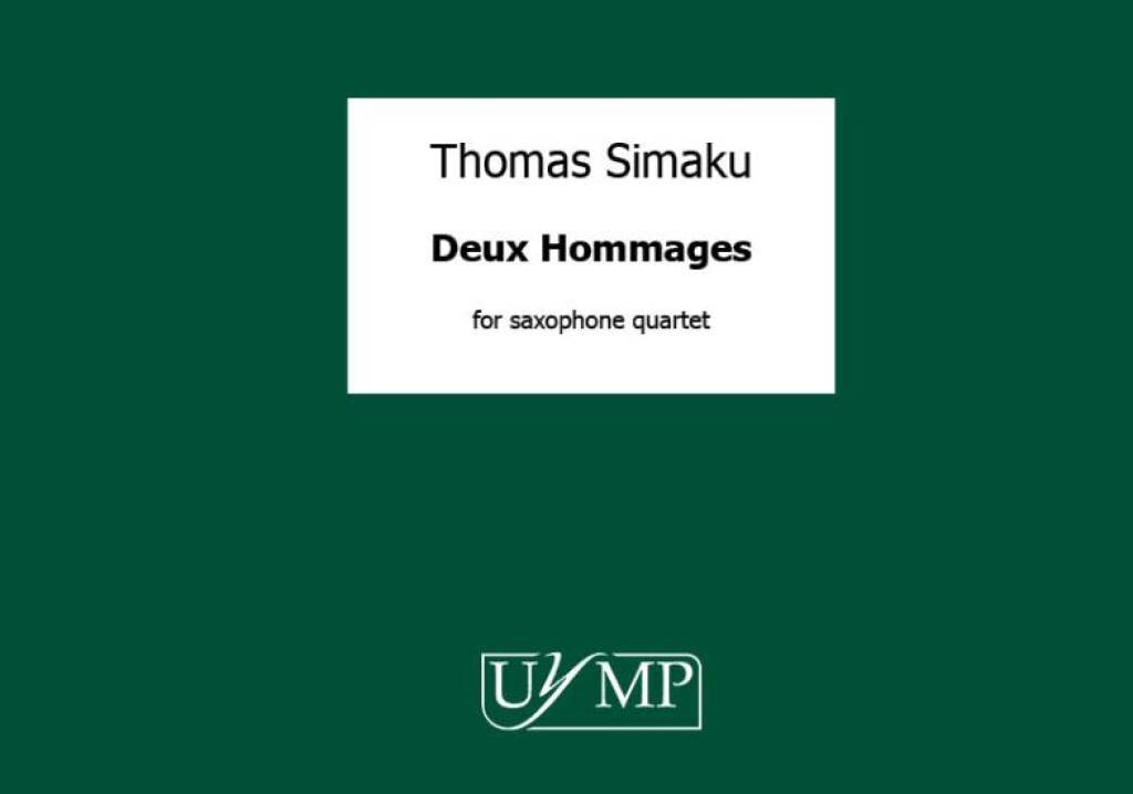 Thomas Simaku: Deux Hommages: Saxophon Ensemble