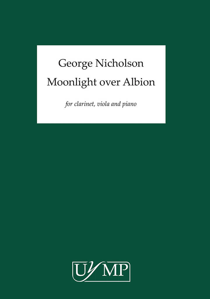 George Nicholson: Moonlight Over Albion: Kammerensemble