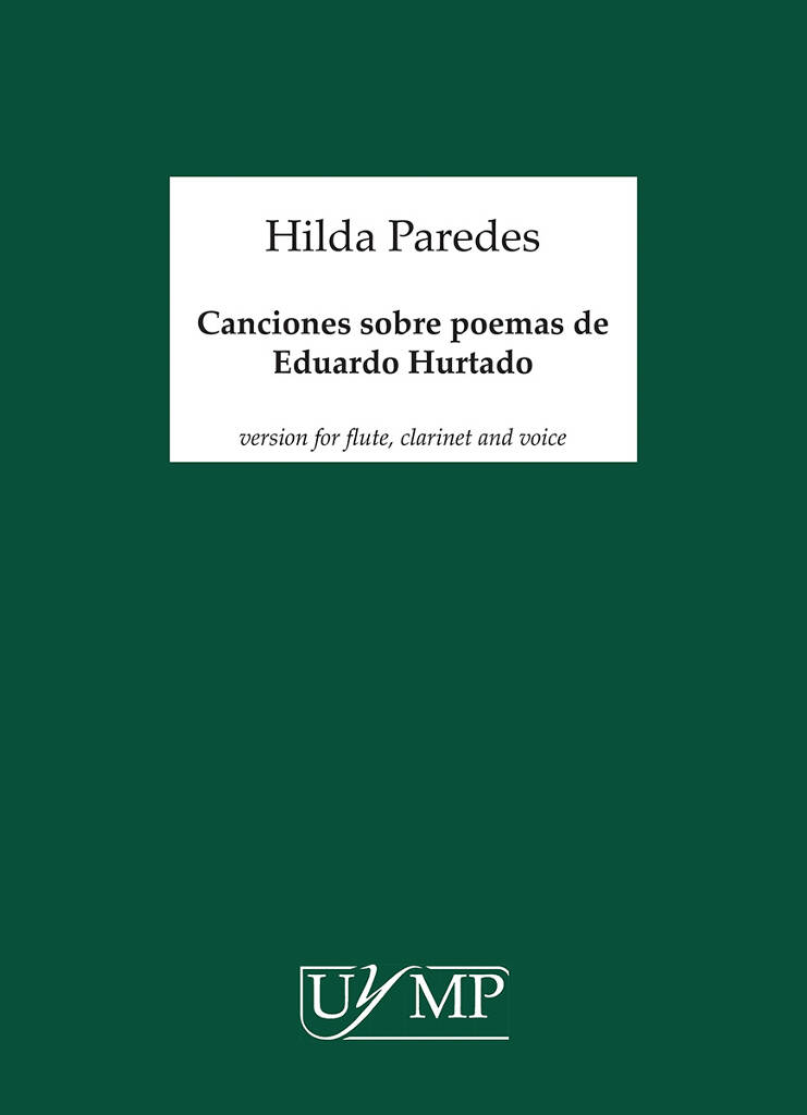 Hilda Paredes: Canciones sobre poemas de Eduardo Hurtado: Kammerensemble