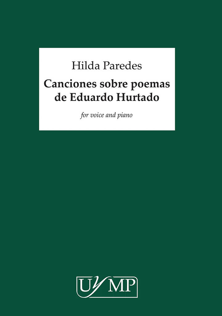 Hilda Paredes: Canciones Sobre Poemas De Eduardo Hurtado: Gesang mit Klavier