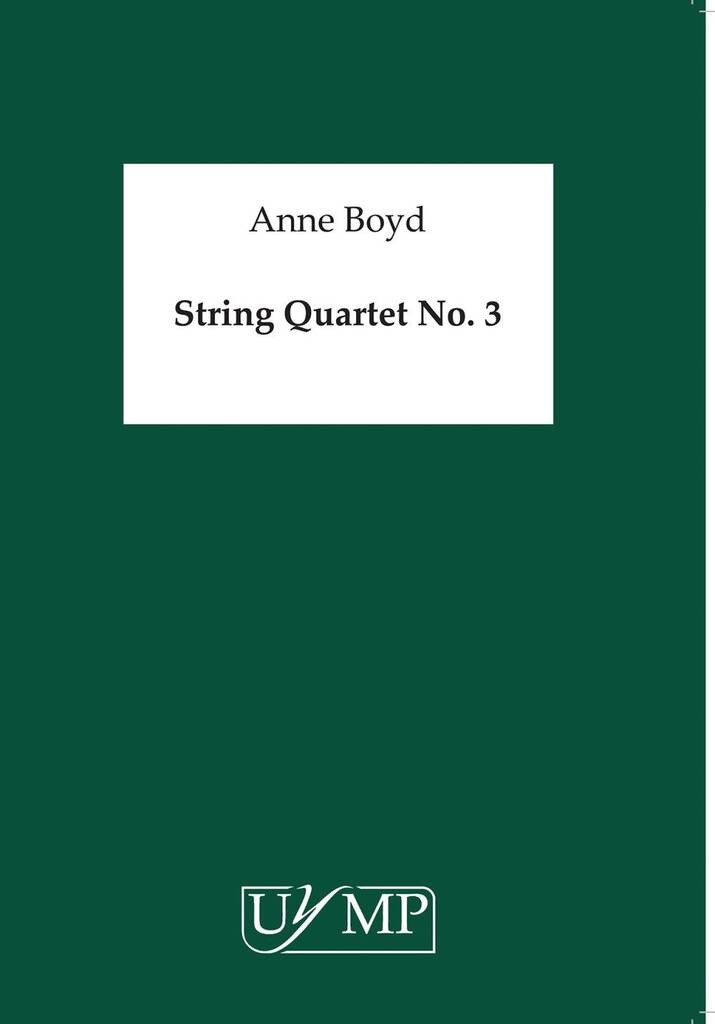 Anne Boyd: String Quartet No. 3: Streichquartett