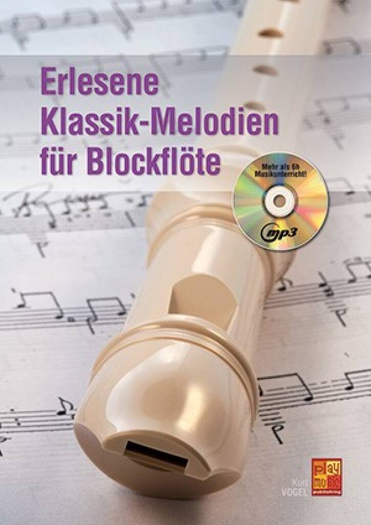 Erlesene Klassik-Melodien Für Blockflöte