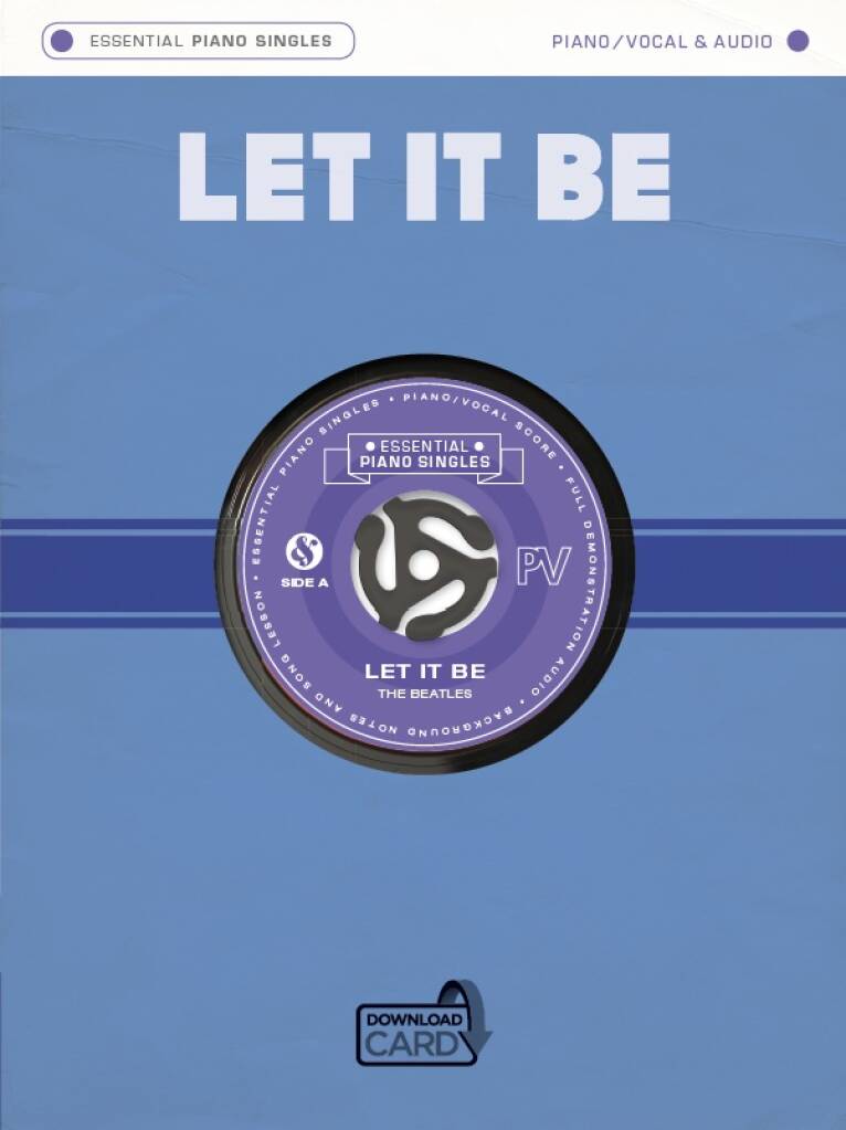 The Beatles: Essential Piano Singles: Let It Be: Klavier, Gesang, Gitarre (Songbooks)