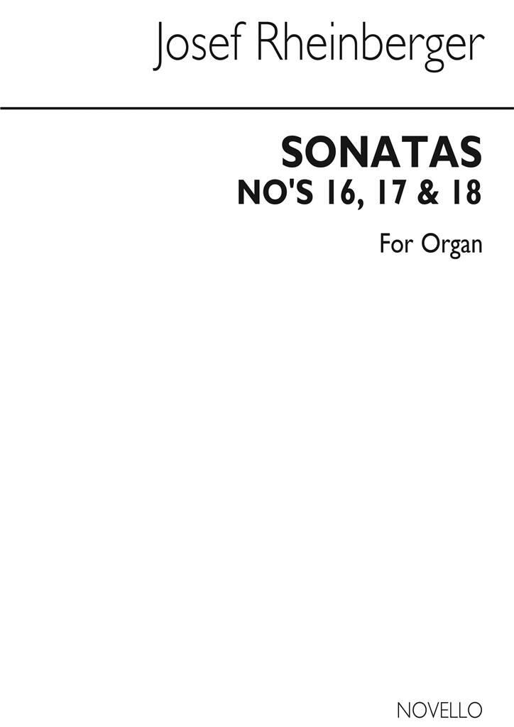 Josef Rheinberger: Sonatas 16-18 for Organ: Orgel