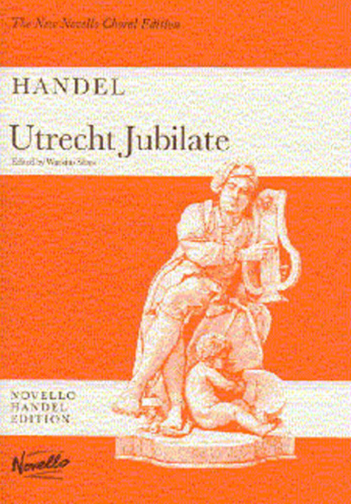 Georg Friedrich Händel: Utrecht Jubilate: Gemischter Chor mit Klavier/Orgel