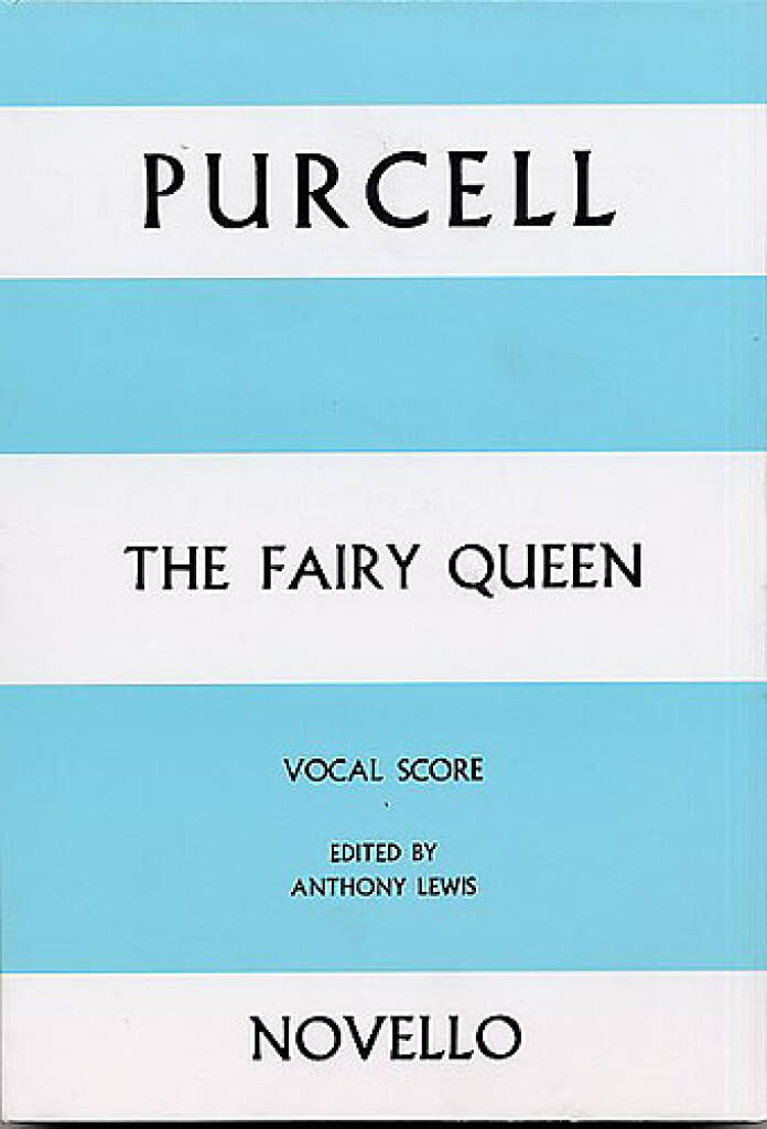 Henry Purcell: The Fairy Queen Vocal Score: Gemischter Chor mit Klavier/Orgel