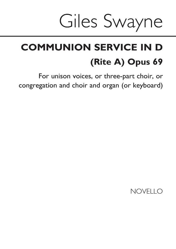 Giles Swayne: Communion Service In D (Choral Leaflet): Gemischter Chor mit Begleitung