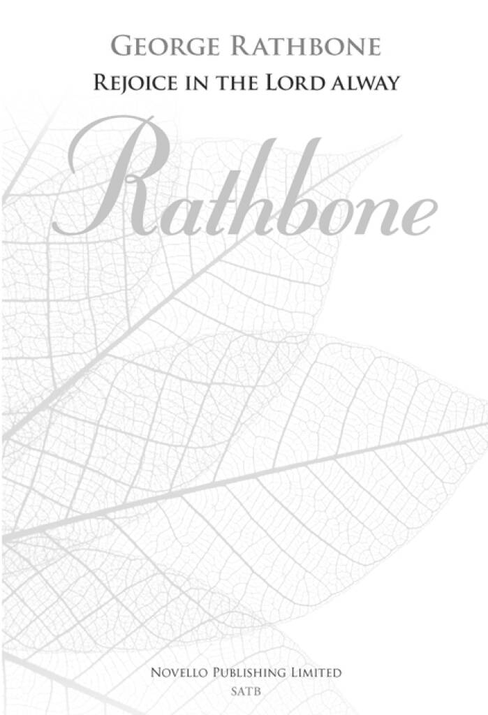 George Rathbone: Rejoice In The Lord Alway (New Engraving): Gemischter Chor mit Klavier/Orgel