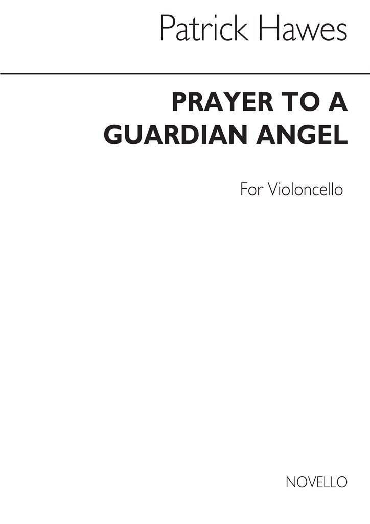 Patrick Hawes: Prayer To A Guardian Angel: Cello Solo