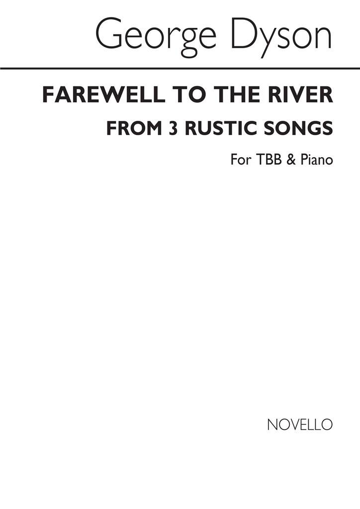 George Dyson: Farewell To The River: Männerchor mit Klavier/Orgel