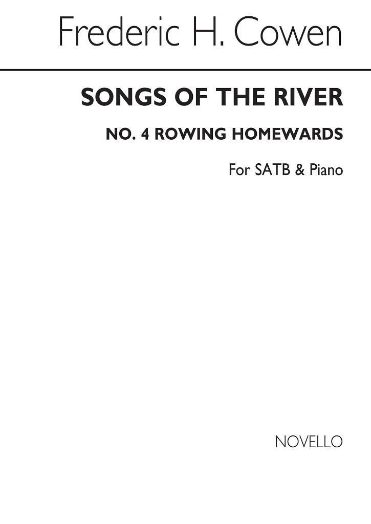 Frederic H. Cowen: Songs Of The River No.4 Rowing Homewards: Gemischter Chor mit Klavier/Orgel