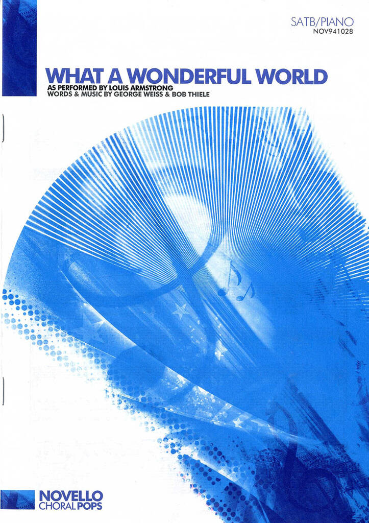 Bob Thiele: What A Wonderful World (SATB/Piano): Gemischter Chor mit Klavier/Orgel