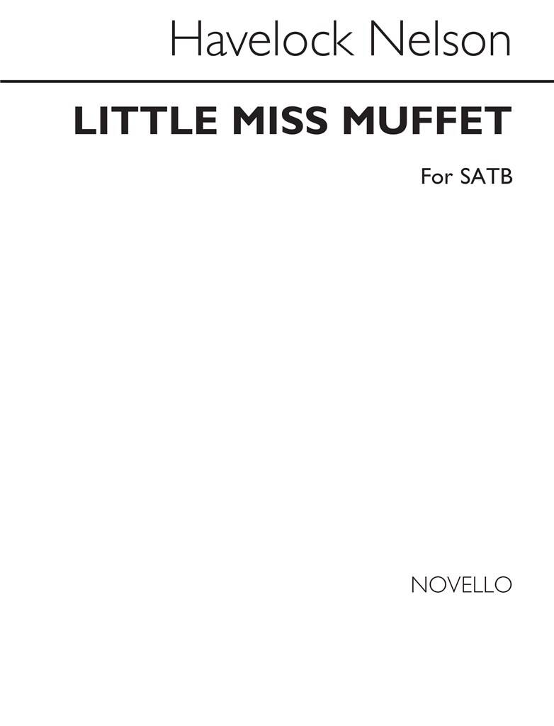 Havelock Nelson: Little Miss Muffet: Gemischter Chor mit Klavier/Orgel