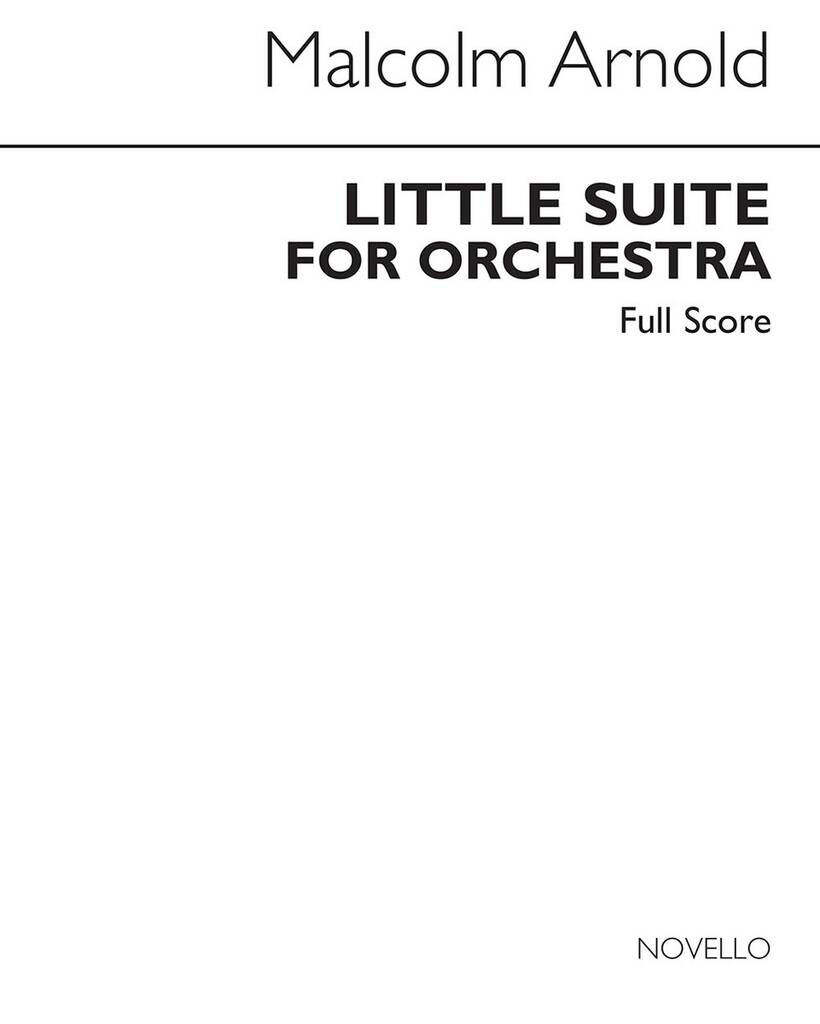 Malcolm Arnold: Little Suite For Orchestra No.1 Op.53: Orchester