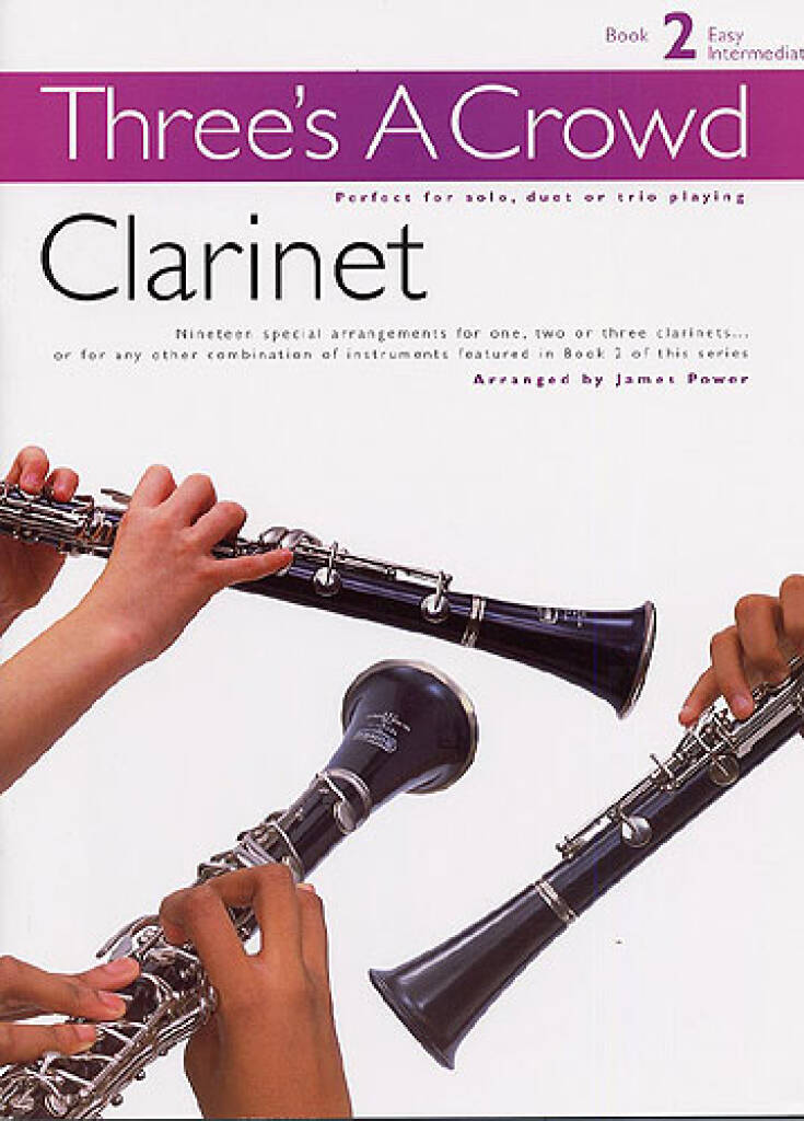 Three's A Crowd: Book 2 Clarinet: Klarinette Solo