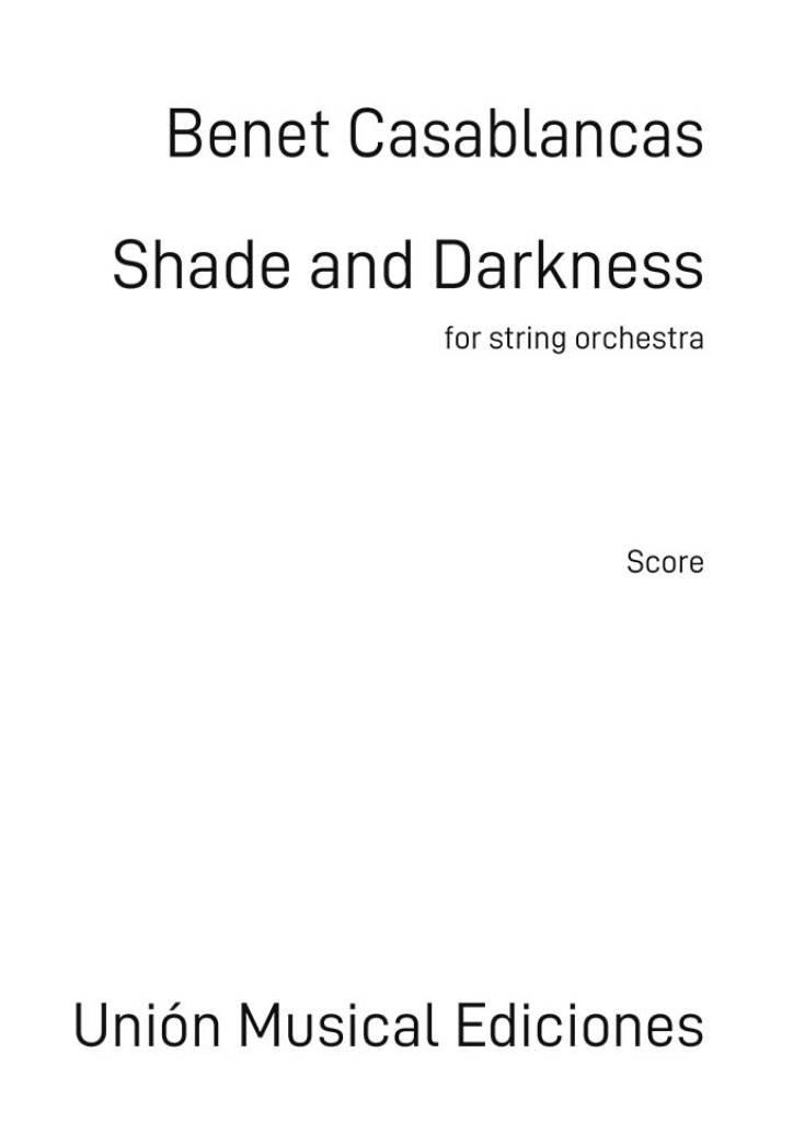 Benet Casablancas: Shade and Darkness: Salonorchester