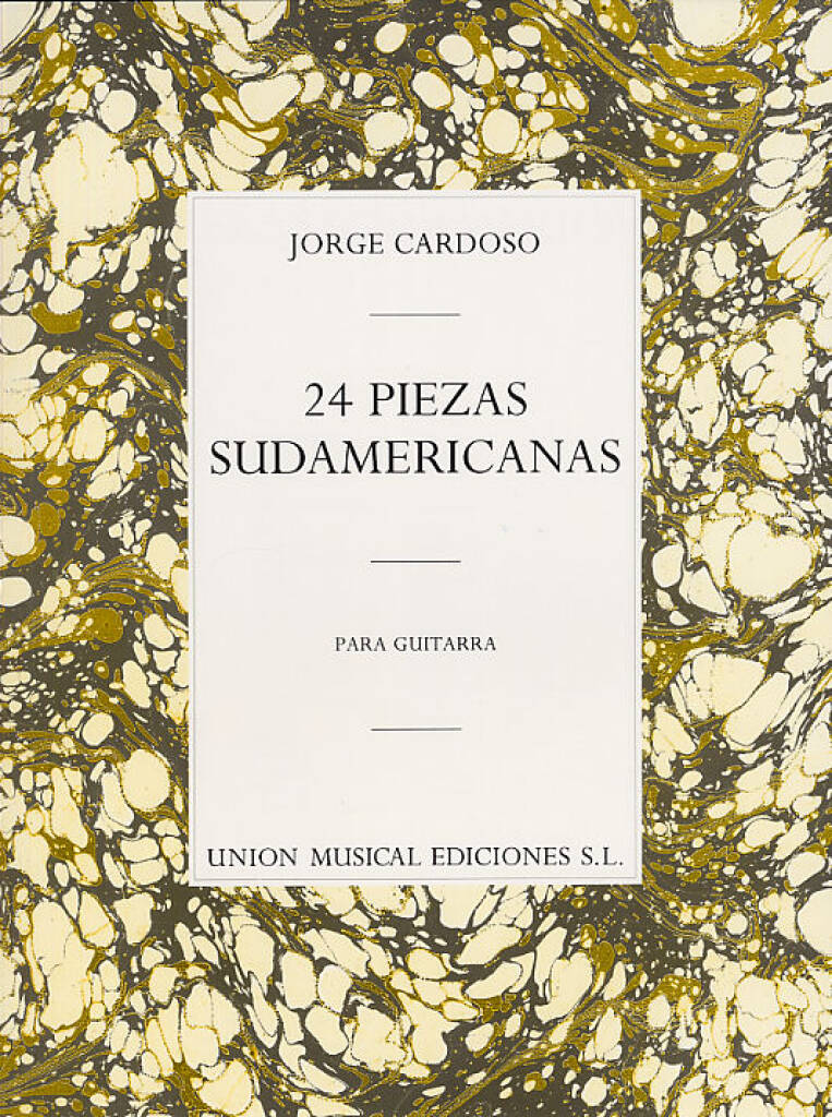 Jorge Cardoso: 24 Piezas Sudamericanas: Gitarre Solo