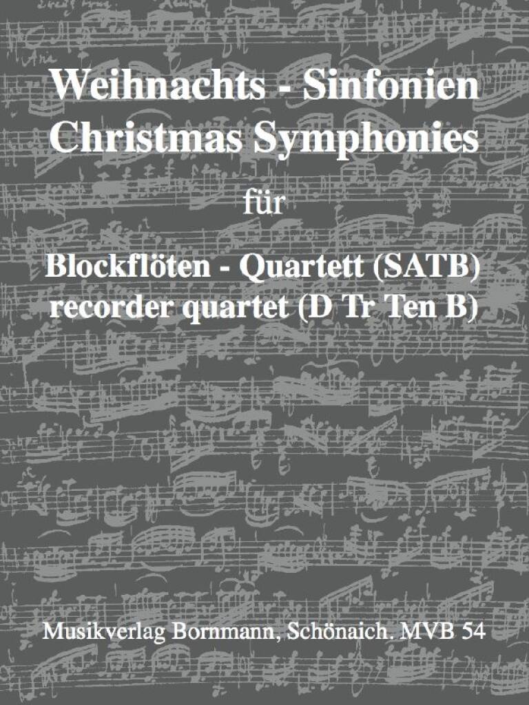 Weihnachtssinfonien.: Blockflöte Ensemble