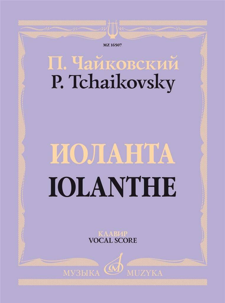 Pyotr Ilyich Tchaikovsky: Iolanthe: (Arr. Sergei Iwanowitsch Tanejew): Gesang mit Klavier