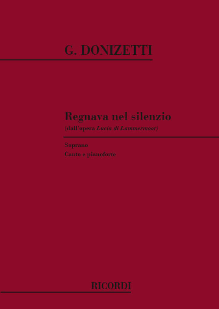 Gaetano Donizetti: Lucia Di Lammermoor: Regnava Nel Silenzio: Gesang mit Klavier