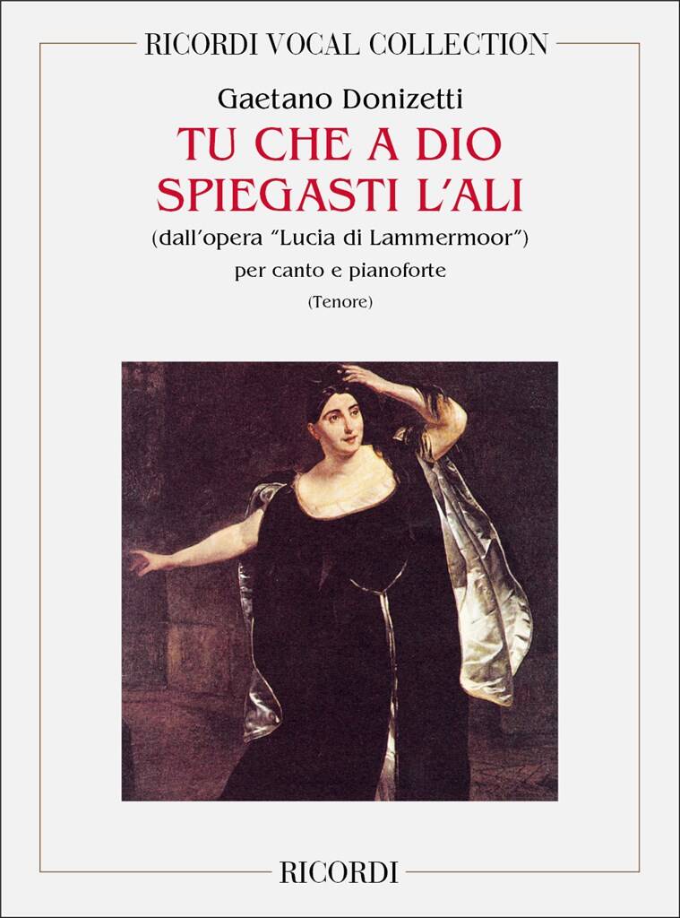 Gaetano Donizetti: Lucia Di Lammermoor: Tu Che A Dio Spiegasti L'Ali: Gesang mit Klavier