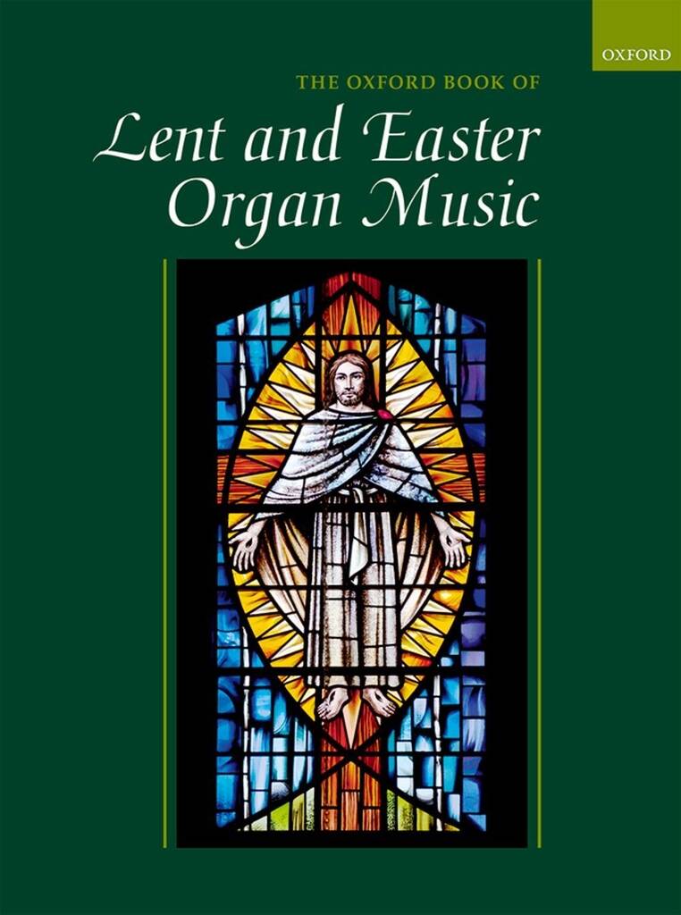 Robert Gower: The Oxford Book of Lent and Easter: Orgel