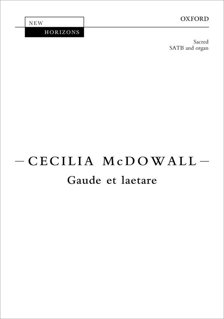 Cecilia McDowall: Gaude Et Laetare: Gemischter Chor mit Begleitung