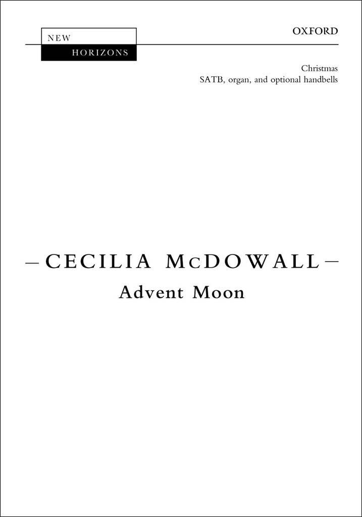Cecilia McDowall: Advent Moon: Gemischter Chor mit Begleitung