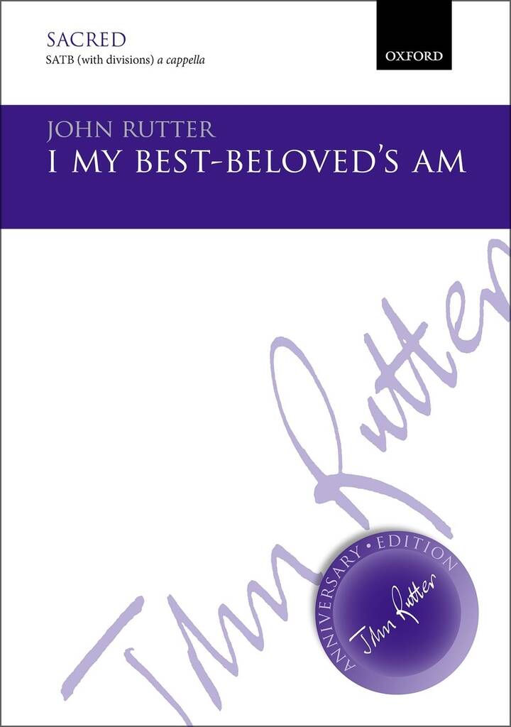 John Rutter: I My Best-Beloved's Am: Gemischter Chor mit Begleitung