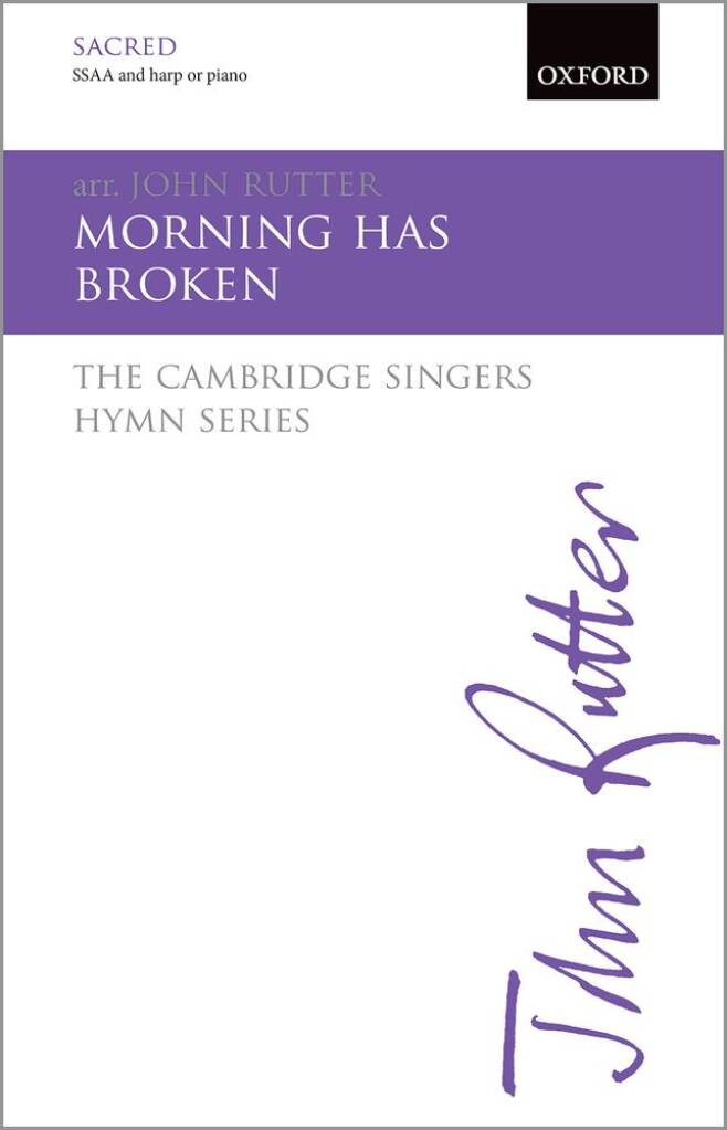 John Rutter: Morning Has Broken: Gemischter Chor mit Begleitung