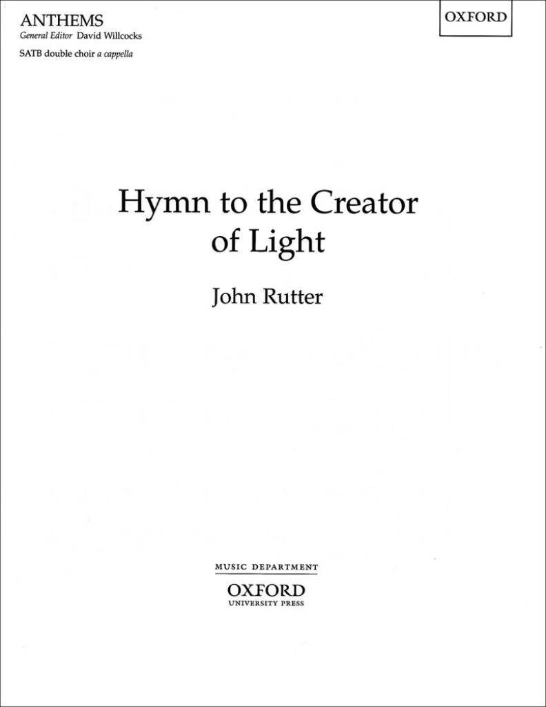 John Rutter: Hymn To The Creator Of Light: Gemischter Chor mit Begleitung
