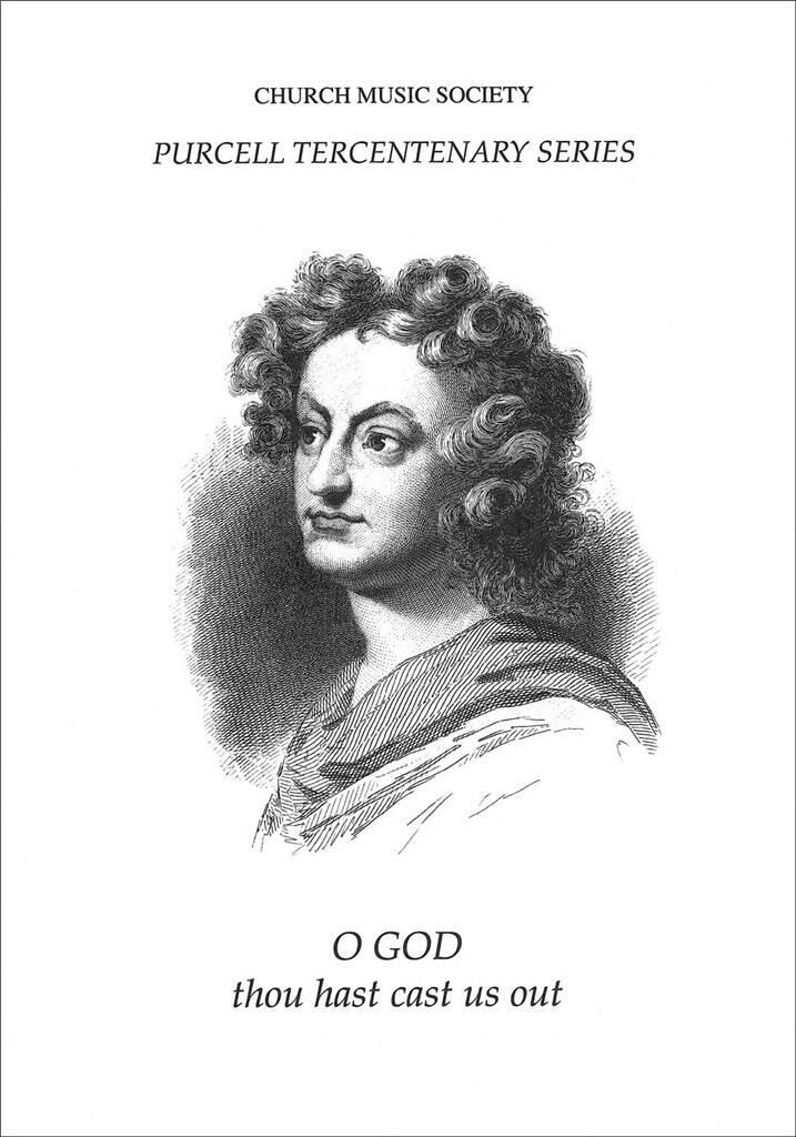Henry Purcell: O God, Thou Hast Cast Us Out: Gemischter Chor mit Begleitung