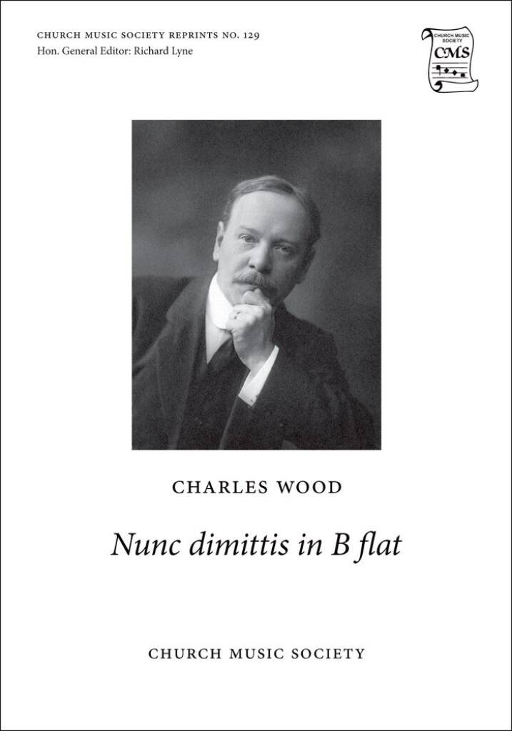 Charles Wood: Nunc dimittis in B flat: Gemischter Chor mit Begleitung