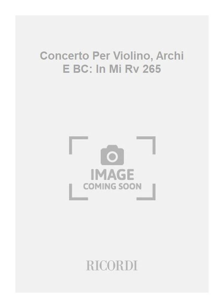 Antonio Vivaldi: Concerto Per Violino, Archi E BC: In Mi Rv 265: Streichensemble