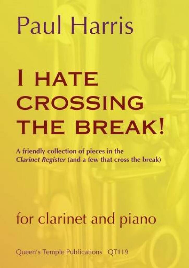 Paul Harris: I Hate Crossing The Break: Klarinette mit Begleitung