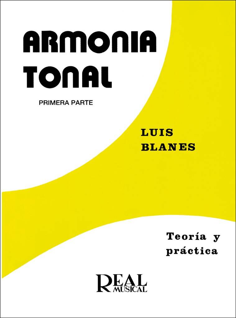 Armonía Tonal, 1 - Teoría y Práctica