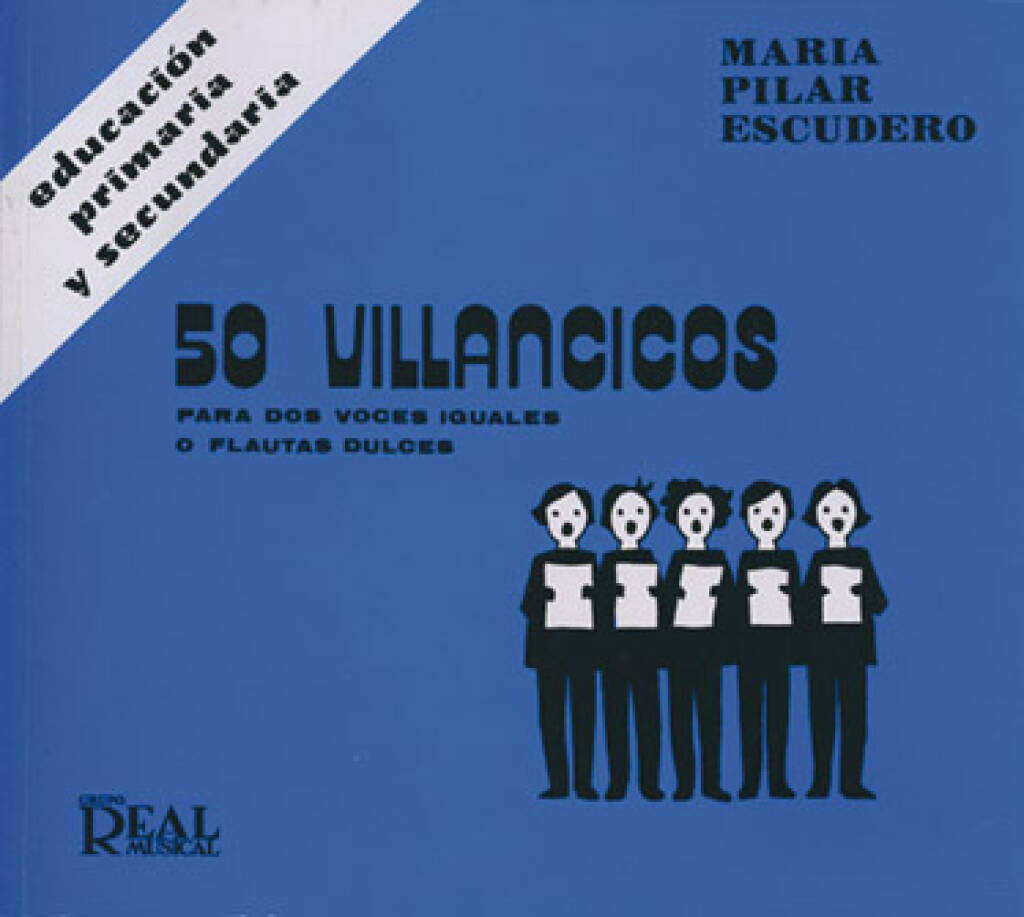 María Pilar Escudero García: 50 Villancicos para Dos Voces Iguales: Sopranblockflöte