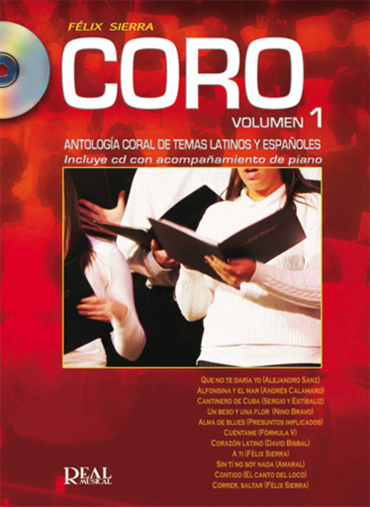 Félix Sierra: Coro, Volumen 1: Gemischter Chor mit Begleitung