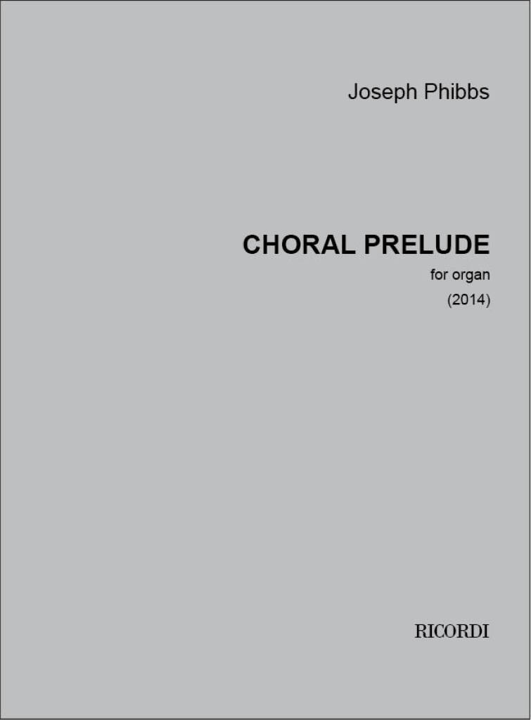 Joseph Phibbs: Choral prelude: Orgel