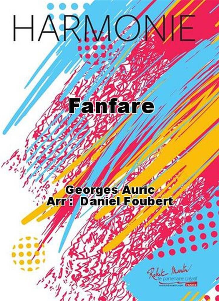 Georges Auric: Fanfare: (Arr. Daniel Foubert): Blasorchester