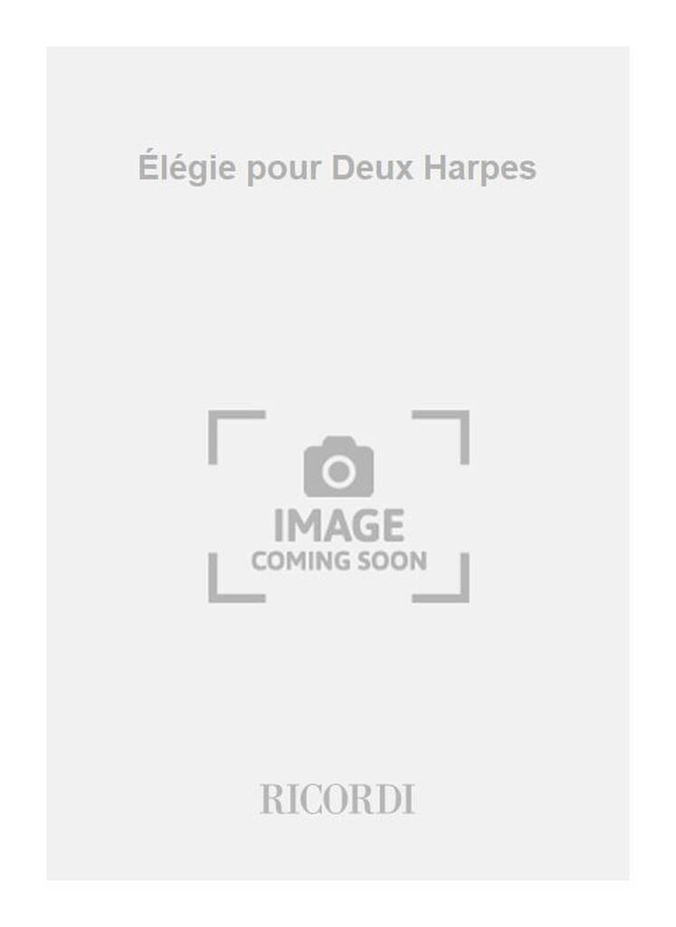 Jean-Yves Daniel-Lesur: Élégie pour Deux Harpes: Harfe Duett