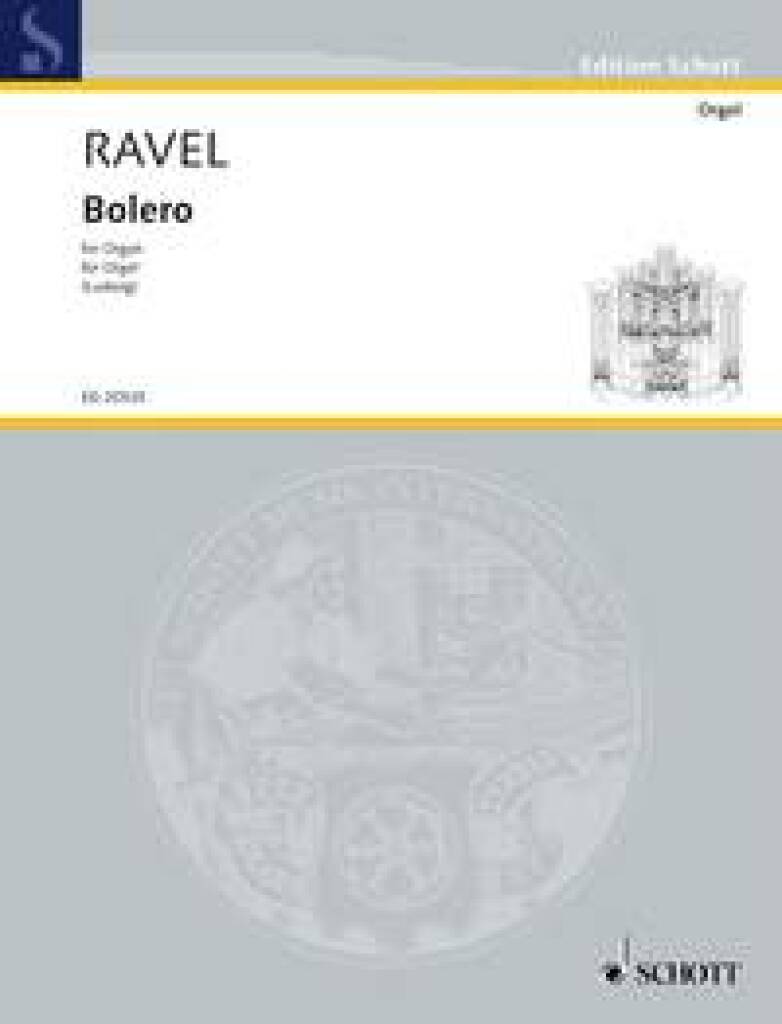 Maurice Ravel: Bolero: Orgel