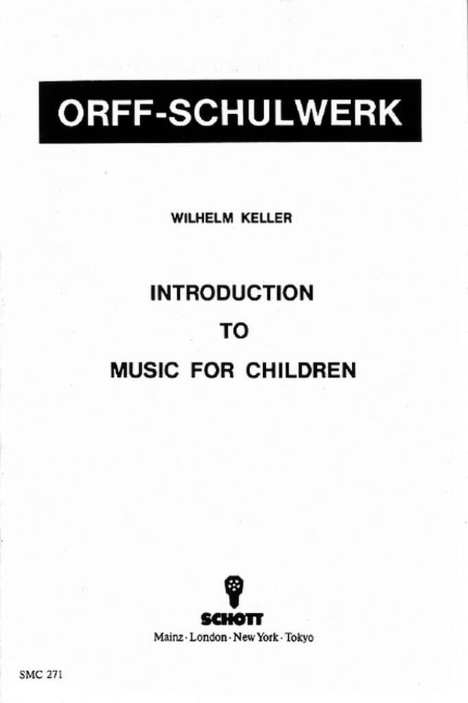 Wilhelm Keller: Introduction to Music for Children