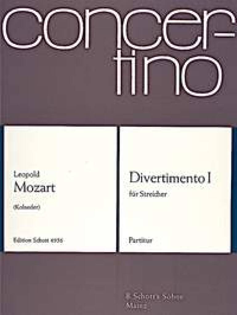 Leopold Mozart: Divertimento I: Streichtrio