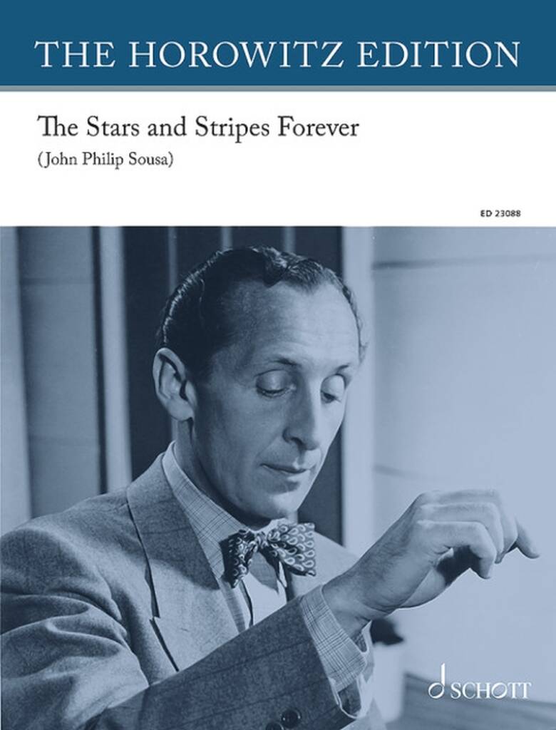 John Philip Sousa: The Stars and Stripes Forever: (Arr. Vladimir Horowitz): Klavier Solo