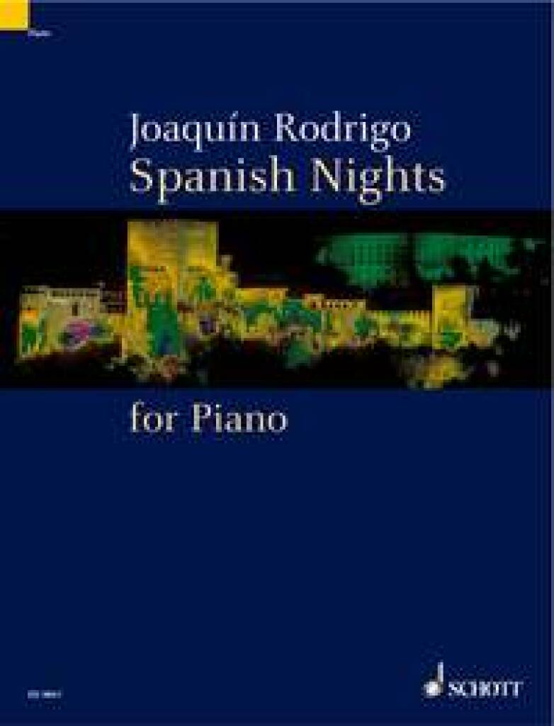 Joaquín Rodrigo: Spanish Nights for Piano: Klavier Solo