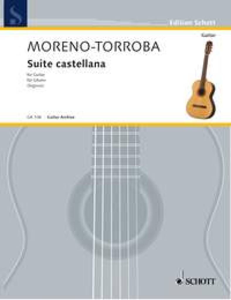Federico Moreno Torroba: Suite Castellana: Gitarre Solo