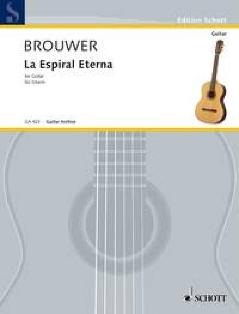 Leo Brouwer: Espiral Eterna Git.: Gitarre Solo